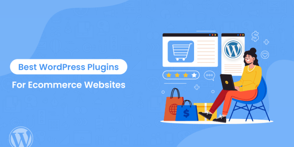 Лучшие ecommerce плагины для WordPress в 2021 году